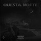 Questa notte Single