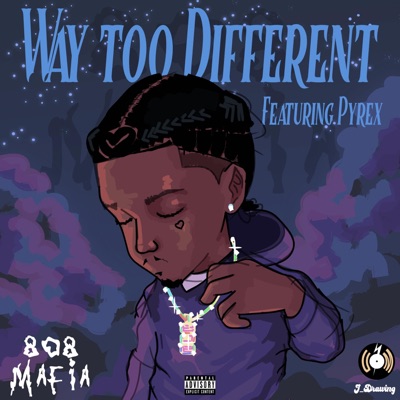 WAY TO DIFFERENT (feat. Pyrex) - Single