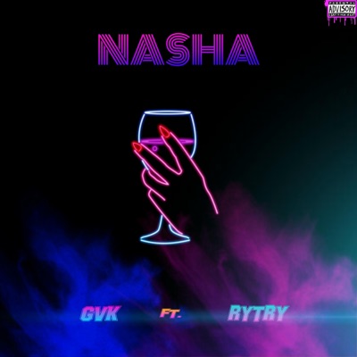 NASHA (feat. GVK) - Single