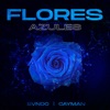 Flores Azules - Single