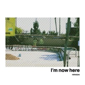 I’m now here artwork