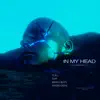 Stream & download In My Head (feat. Sandro Cronic) - Single