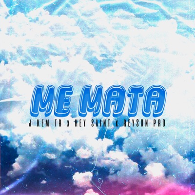 Me Mata - Single