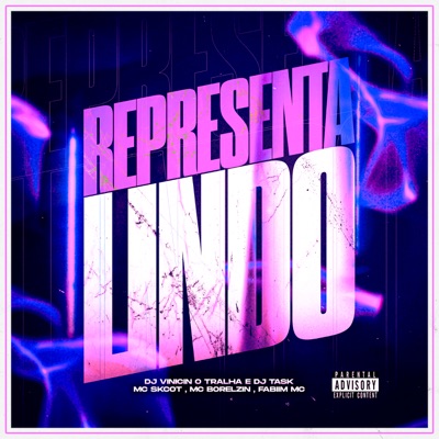 Representa Lindo (feat. DJ TASK & Mc Borelzin) - Single
