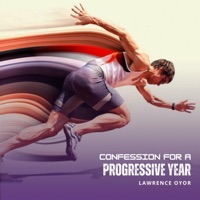 Confessions for a Progressive Year - Single - Lawrence Oyor