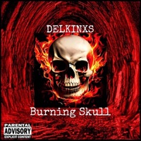 Burning Skull - Single - Delkinxs