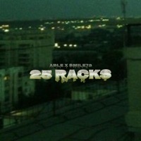 25 RACKS (feat. smile73) - Single - Able