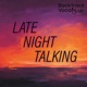 Late Night Talking Single