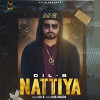 Nattiya - Single - Dil B & Harj Nagra
