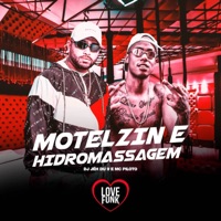 Motelzin e Hidromassagem - Single - MC PILOTO & DJ Jéh Du 9