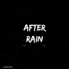 After Rain - Single