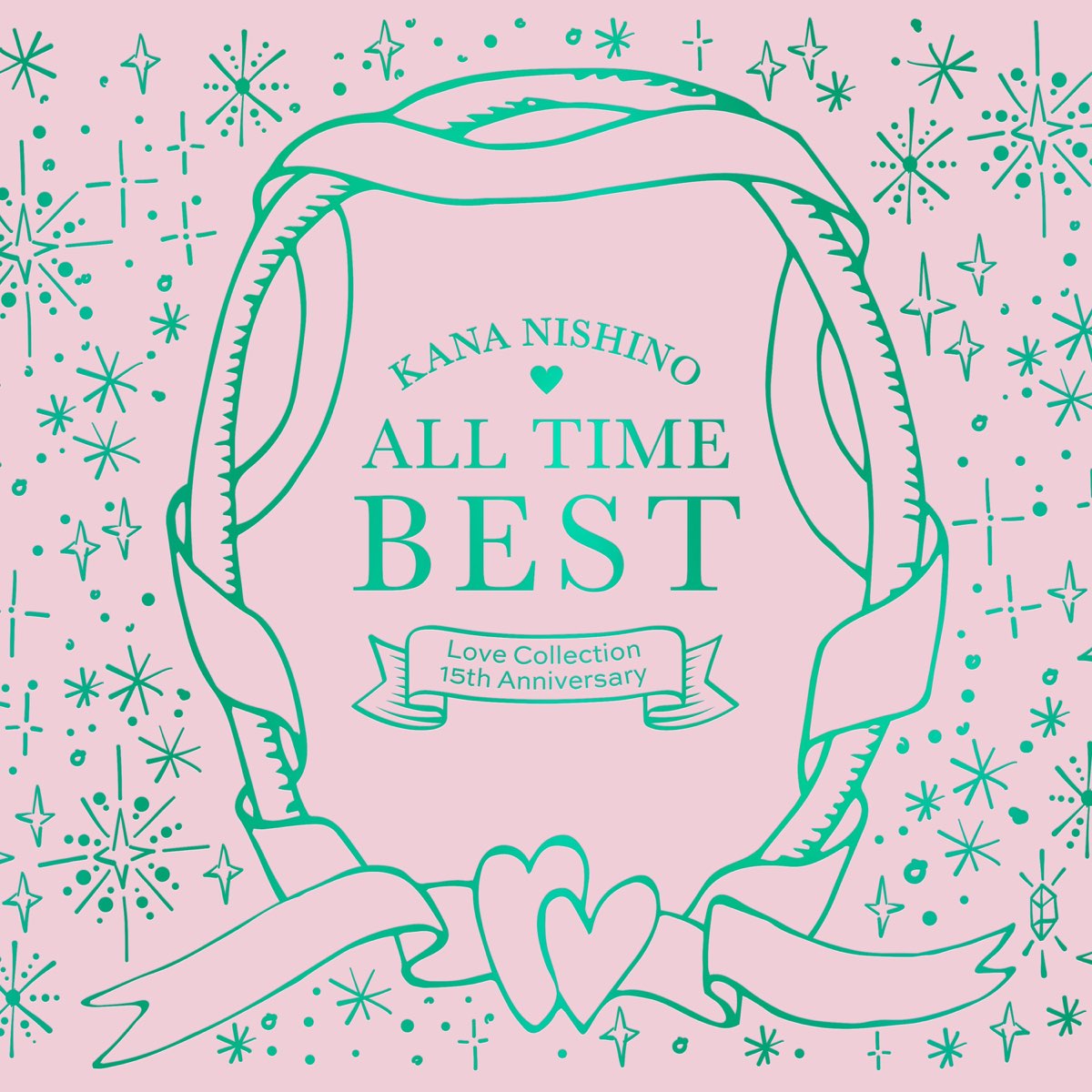 ALL TIME BEST ~Love Collection 15th Anniversary~ - Album by 
