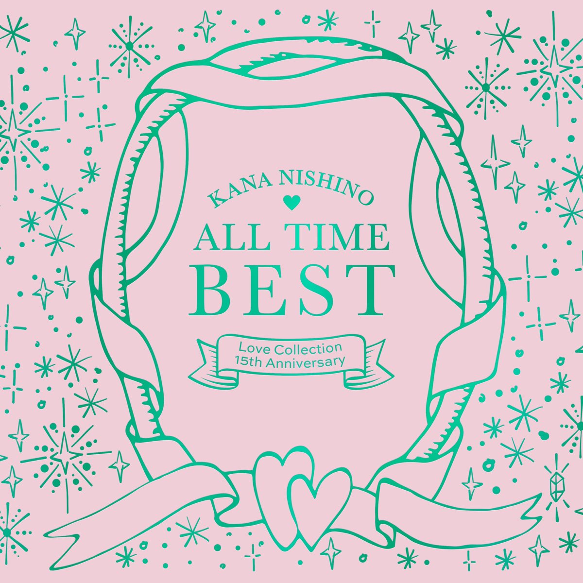 ALL TIME BEST Love Collection 15th Anniversary Apple Music
