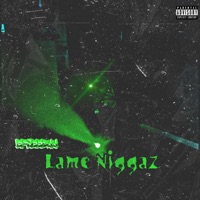 Lame Niggaz - Single - Efreezyy