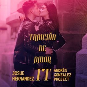 Traición de Amor (feat. Andrés Gonzales Project)