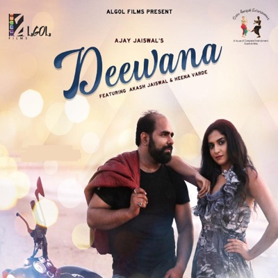Deewana (feat. Akash Jaiswal & Heena Varde) - Single