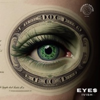 Eye$ - Single - Ivish