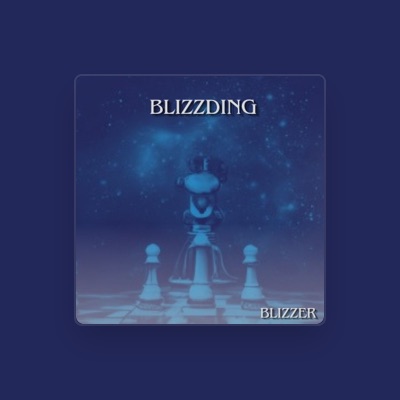Listen to blizzer, watch music videos, read bio, see tour dates & more!