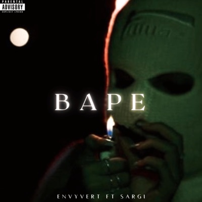 BAPE (feat. SARGI) - Single