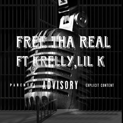 Free tha real (feat. Krelly & K dooder) - Single