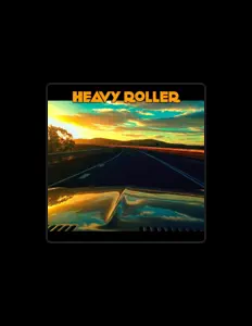 Heavy Rollerを聴いたり、ミュージックビデオを鑑賞したり、経歴やツアー日程などを確認したりしましょう！