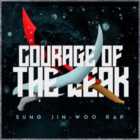 Sung Jin Woo Rap: Courage of the Weak - Single - Sensei Beats