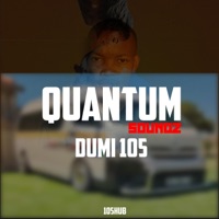Quantum Soundz - Single - Dumi 105