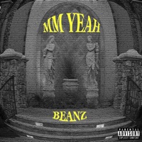 MM Yeah - Single - Beanz