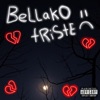 Bellako Triste - EP