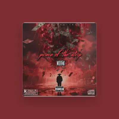 Listen to MOB 4K, watch music videos, read bio, see tour dates & more!