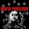 Mafia Proverbs (feat. Babyface Ray) - Paid $haq lyrics