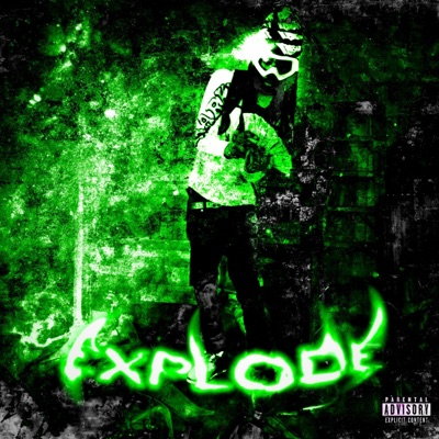 Explode - Single