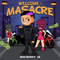 Welcome A La Masacre - Single - Skinny G