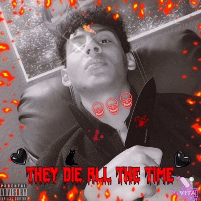 They Die All the Time - Single