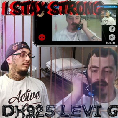 I Stay Strong (feat. Levi G) - Single