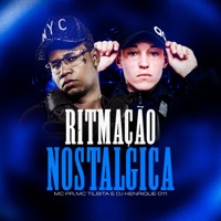 Ritmação Nostálgica - Single - MC PR, MC Tilbita & DJ Henrique 011