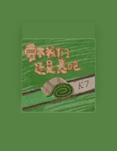 Ouve K-7, vê vídeos de música, lê a biografia, vê as datas da digressão e muito mais!