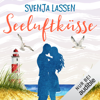 Seeluftküsse: Seeluft 2 - Svenja Lassen