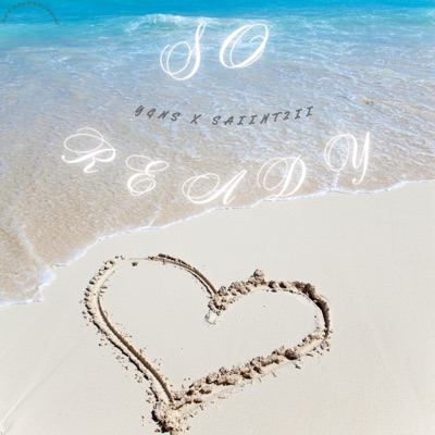 So Ready (feat. Saiint2ii) - Single