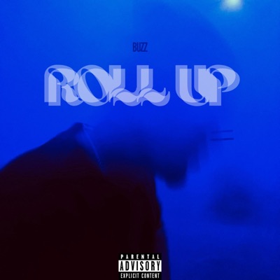 Roll Up - Single