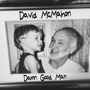 Damn Good Man - Single