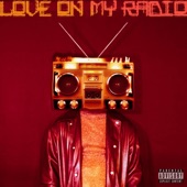 Love On My Radio artwork