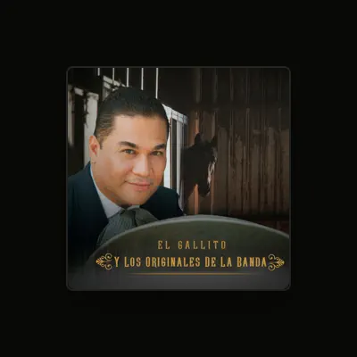 Listen to El Gallito Y Los Originales De La Banda, watch music videos, read bio, see tour dates & more!