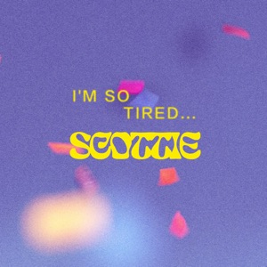 I'm so Tired... - Single