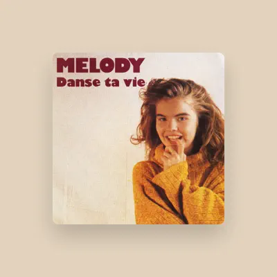 Listen to Melody, watch music videos, read bio, see tour dates & more!