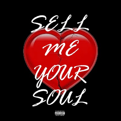 Sell Me Your Soul - Single