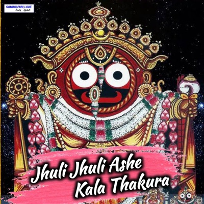 Jhuli Jhuli Ashe Kala Thakura - Single