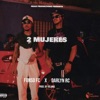 2 Mujeres (feat. Darlyn RC) - Single