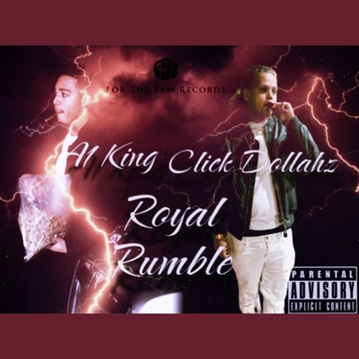 Royal Rumble (feat. Click Dollahz) - Single