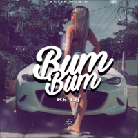 Bum Bum - Single - Rk Dj